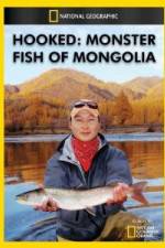 Watch National Geographic Hooked  Monster Fish of Mongolia 123movies