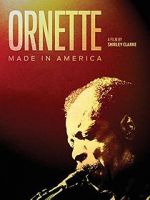Watch Ornette: Made in America 123movies