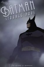 Watch Batman: Strange Days (TV Short 2014) 123movies