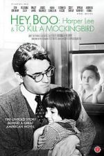 Watch Hey, Boo: Harper Lee and \'To Kill a Mockingbird\' 123movies
