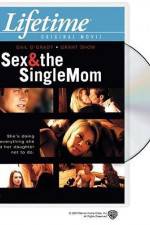 Watch Sex & the Single Mom 123movies