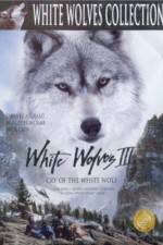 Watch White Wolves III Cry of the White Wolf 123movies