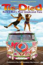 Watch Tie-died Rock 'n Roll's Most Deadicated Fans 123movies