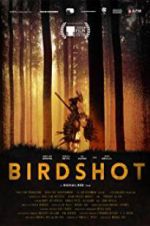 Watch Birdshot 123movies