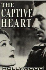 Watch The Captive Heart 123movies