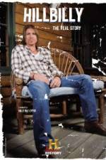 Watch Hillbilly The Real Story 123movies