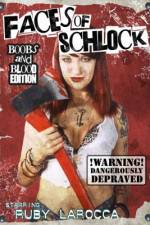 Watch Faces of Schlock 123movies