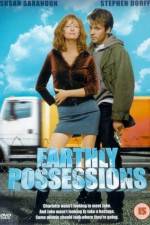 Watch Earthly Possessions 123movies