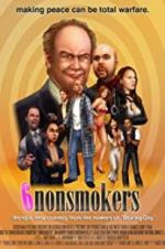 Watch 6 Nonsmokers 123movies