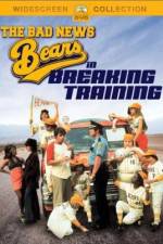 Watch The Bad News Bears in Breaking Training 123movies