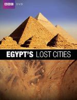 Watch Egypt\'s Lost Cities 123movies