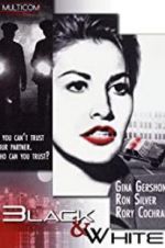 Watch Black and White 123movies