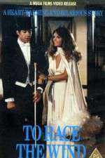 Watch To Race the Wind 123movies