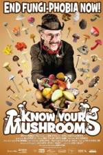 Watch Know Your Mushrooms 123movies