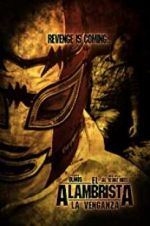 Watch El Alambrista: La Venganza 123movies