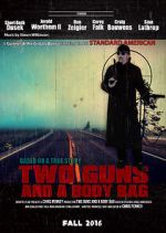 Watch Two Guns and a Body Bag 123movies