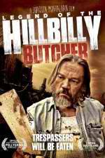 Watch Legend of the Hillbilly Butcher 123movies