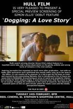 Watch Dogging A Love Story 123movies