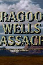Watch Dragoon Wells Massacre 123movies