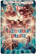 Watch Thrill Ride 123movies