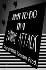 Watch What to Do in a Zombie Attack 123movies