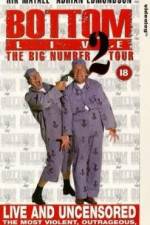 Watch Bottom Live The Big Number 2 Tour 123movies