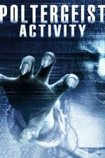 Watch Poltergeist Activity 123movies