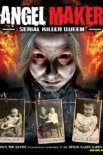 Watch Angel Maker: Serial Killer Queen 123movies