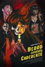 Watch Blood Covered Chocolate 123movies