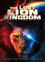 Watch The Lost Lion Kingdom 123movies