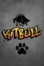 Watch Kitbull 123movies