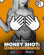 Watch Money Shot: The Pornhub Story 123movies