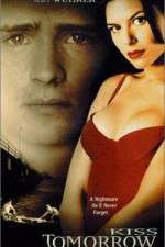 Watch Kiss Tomorrow Goodbye 123movies