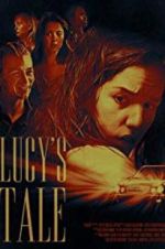 Watch Lucy\'s Tale 123movies