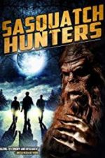 Watch Sasquatch Hunters 123movies