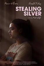 Watch Stealing Silver 123movies