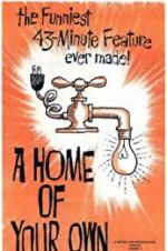 Watch A Home of Your Own 123movies