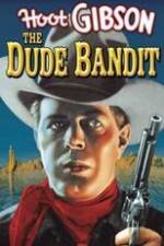 Watch The Dude Bandit 123movies