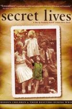 Watch Secret Lives Hidden Children and Their Rescuers During WWII 123movies