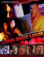 Watch Long Shot Louie 123movies