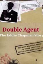 Watch Double Agent The Eddie Chapman Story 123movies
