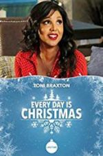 Watch Every Day is Christmas 123movies
