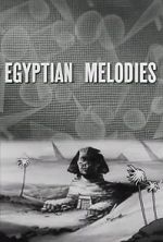 Watch Egyptian Melodies (Short 1931) 123movies
