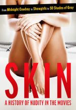 Watch Skin: A History of Nudity in the Movies 123movies
