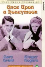 Watch Once Upon a Honeymoon 123movies