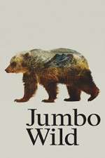 Watch Jumbo Wild 123movies