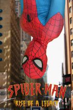 Watch Spider-Man: Rise of a Legacy 123movies