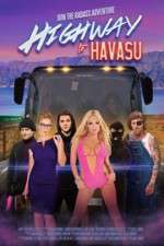 Watch Highway to Havasu 123movies
