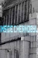 Watch Inside Chernobyl 123movies