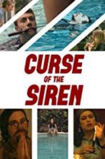 Watch Curse of the Siren 123movies